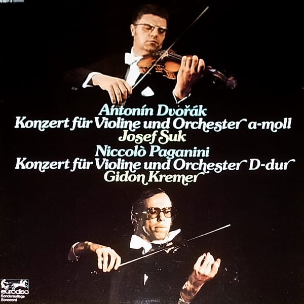 Gidon Kremer, Niccolò Paganini, Josef Suk, Antonín Dvořák, Die Tschechische Philharmonie, Wiener Symphoniker, Václav Neumann, Heinz Wallberg ‎– Konzert Für Violine Und Orchester A.moll / Konzert Für Violine Und Orchester D-dur Op. 6