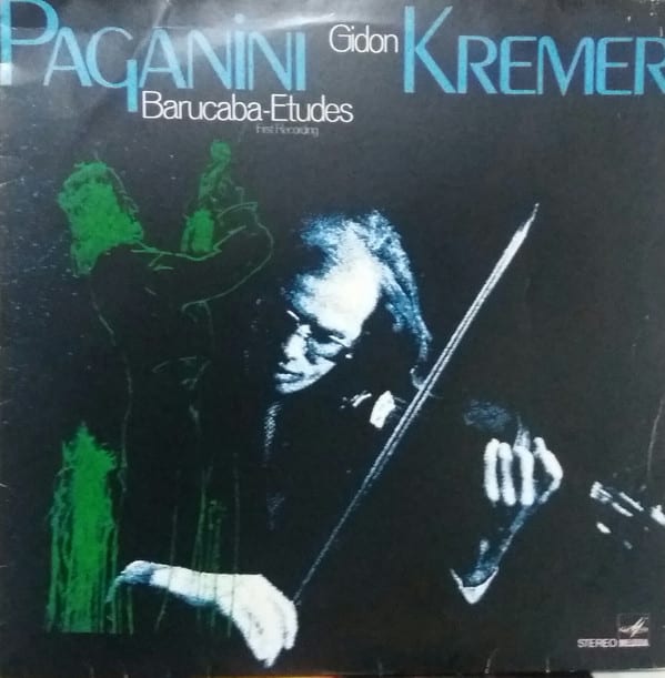 Gidon Kremer ‎– Paganini - Barucada Etudes