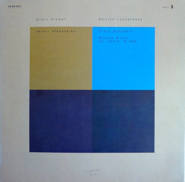Gidon Kremer / Franz Schubert / Valery Afanassiev ‎– Edition Lockenhaus Vol. 3 / Sonate B-Dur Op. Posth. D 960