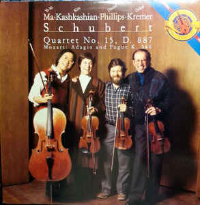 Yo-Yo Ma, Kim Kashkashian, Daniel Phillips, Gidon Kremer ‎– Schubert - Quartet No. 15, D.887, Mozart - Adagio & Fugue K.546
