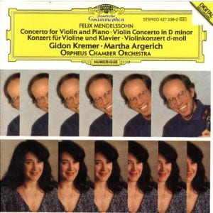 Gidon Kremer, Martha Argerich, Orpheus Chamber Orchestra, Felix Mendelssohn-Bartholdy ‎– Concerto For Violin And Piano - Violin Concerto In D Minor