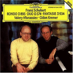 Franz Schubert, Valery Afanassiev, Gidon Kremer ‎– Rondo D 895 - Duo D 574 - Fantasie D 934