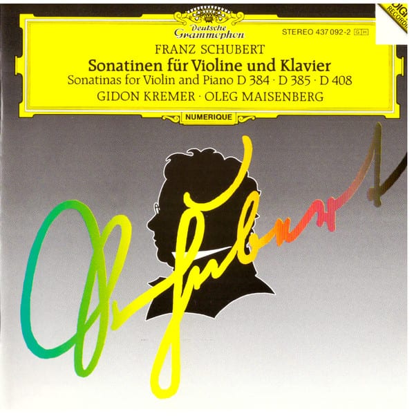 Franz Schubert - Gidon Kremer, Oleg Maisenberg ‎– Sonatinas For Violin And Piano D 384 · D 385 · D 408
