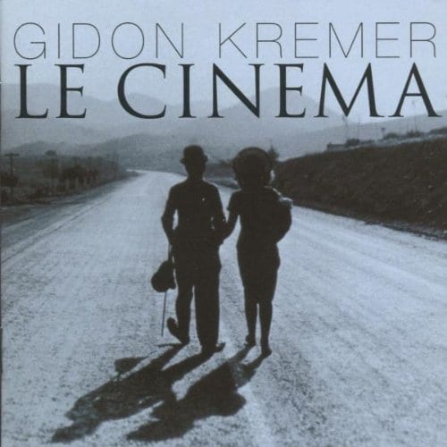 Gidon Kremer ‎– Le Cinema