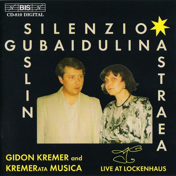 Gubaidulina, Suslin  Gidon Kremer, Kremerata Musica ‎– Astraea. Live At Lockenhaus
