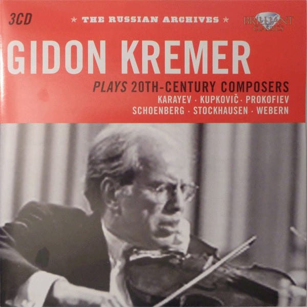 Gidon Kremer | Karayev, Kupkovič, Prokofiev, Schoenberg, Stockhausen, Webern ‎– Plays 20th-Century Composers